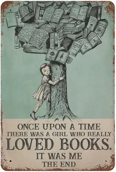 Книги Металлическая Жестяная вывеска - Жила-была девушка, которая действительно любила книги, Забавный декор стен в виде подарочного книжного червя